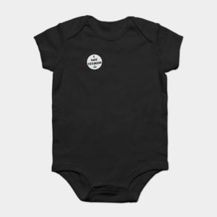 I Got Tegridy Baby Bodysuit